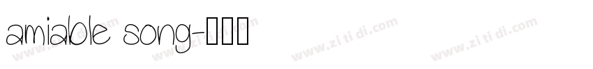 amiable song字体转换